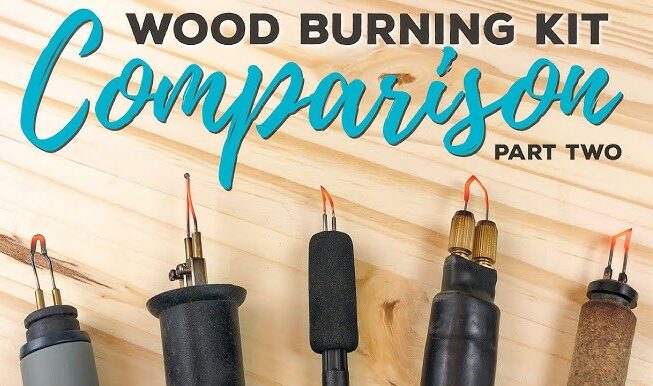 The Ultimate Guide to Choosing the Best Wood Burning Kit