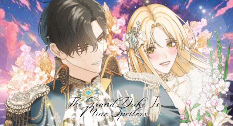 The Grand Duke Is Mine Spoilers