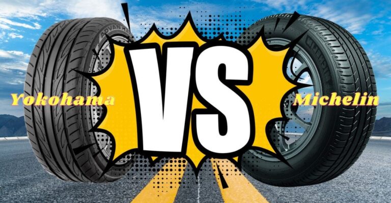 Yokohama Tires vs. Michelin