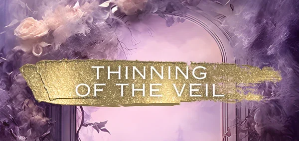 Thinning of the Veil in 2023