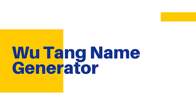 Wu-Tang Name Generator