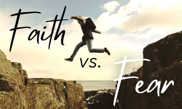 Faith vs Fear