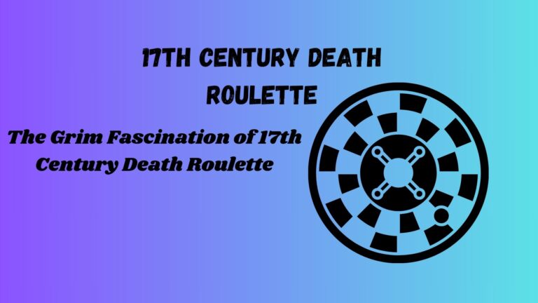 17th Century Death Roulette