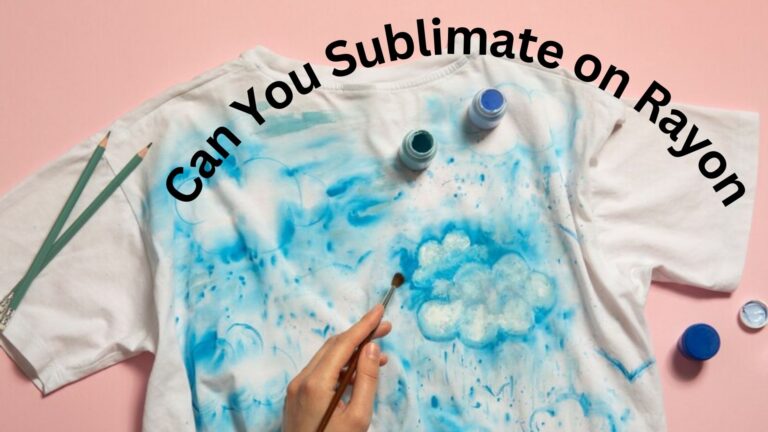 Can You Sublimate on Rayon