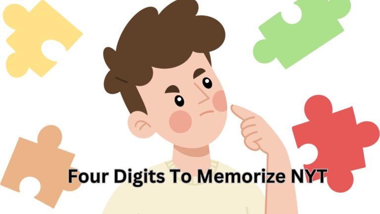 Four Digits To Memorize NYT