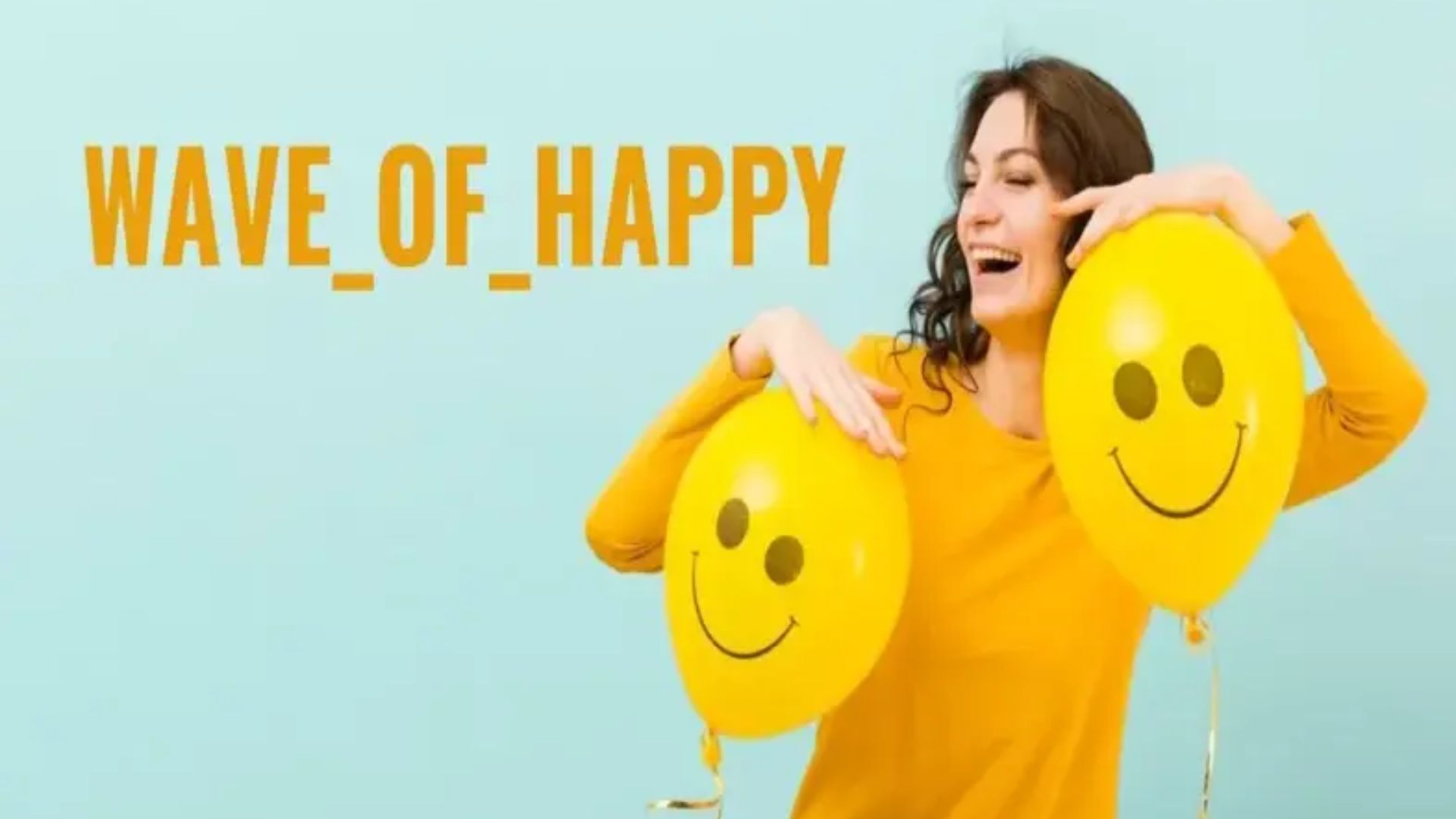 Wave_Of_Happy: Embrace Joy and Positivity Daily