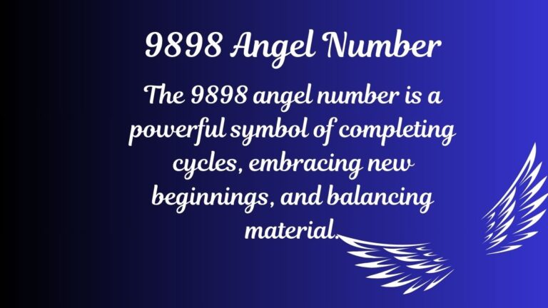 9898 Angel Number