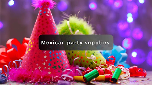 Mexican Party Supplies